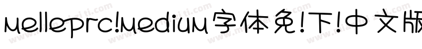 melleprc medium字体免费下载中文版字体转换